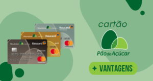 Cartão Pão de Açúcar: Conheça Seus Benefícios