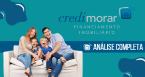 Saiba Tudo Sobre o Financiamento Imobiliário Credimorar